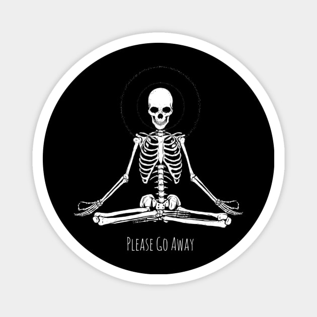 Sassy Skeleton "please go away" Magnet by Yourex